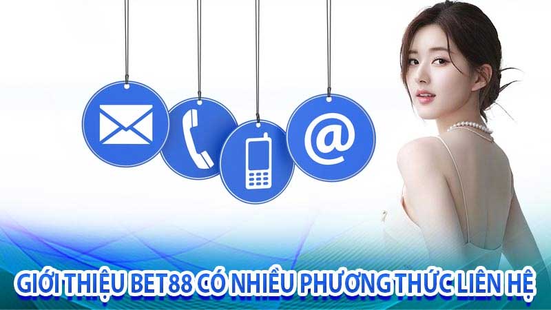 Lưu ý khi liên hệ Bet88